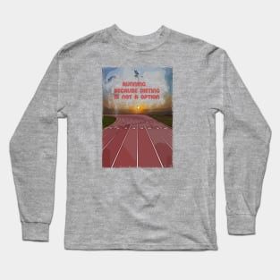 Fasbytes Running ‘ Running…because dieting is not an option.’ Long Sleeve T-Shirt